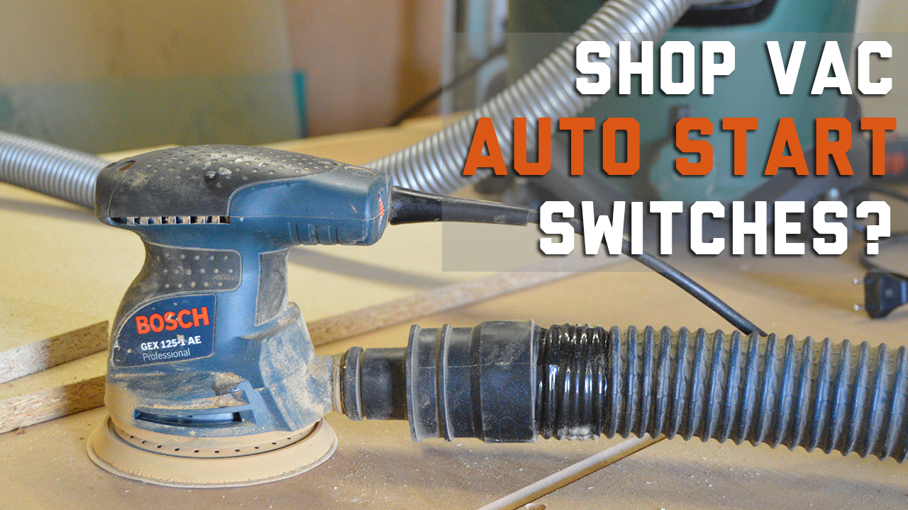 Shop vac auto switches | Woodwork Junkie