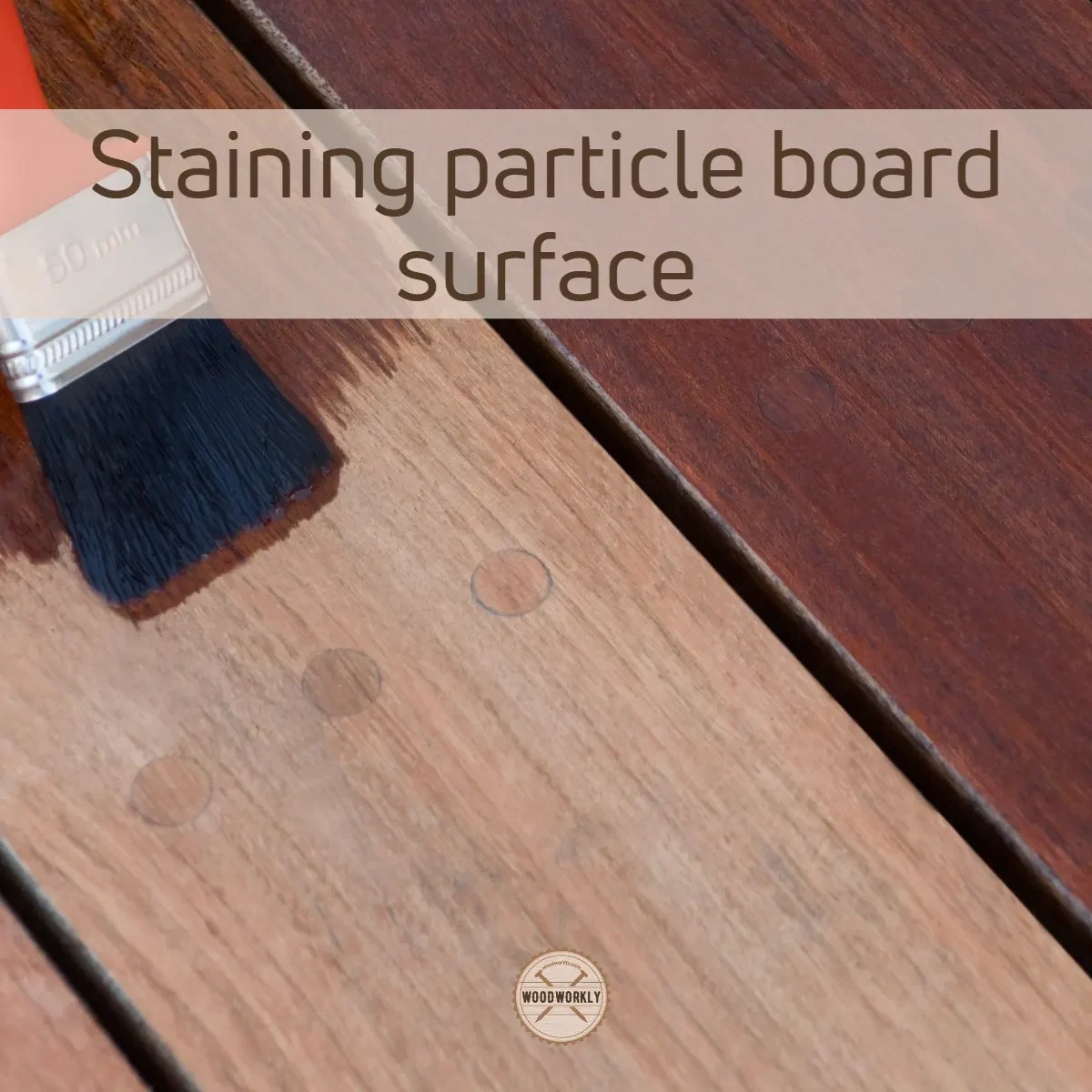 Can You Stain Particle Board? (2023 Ultimate Guide!)
