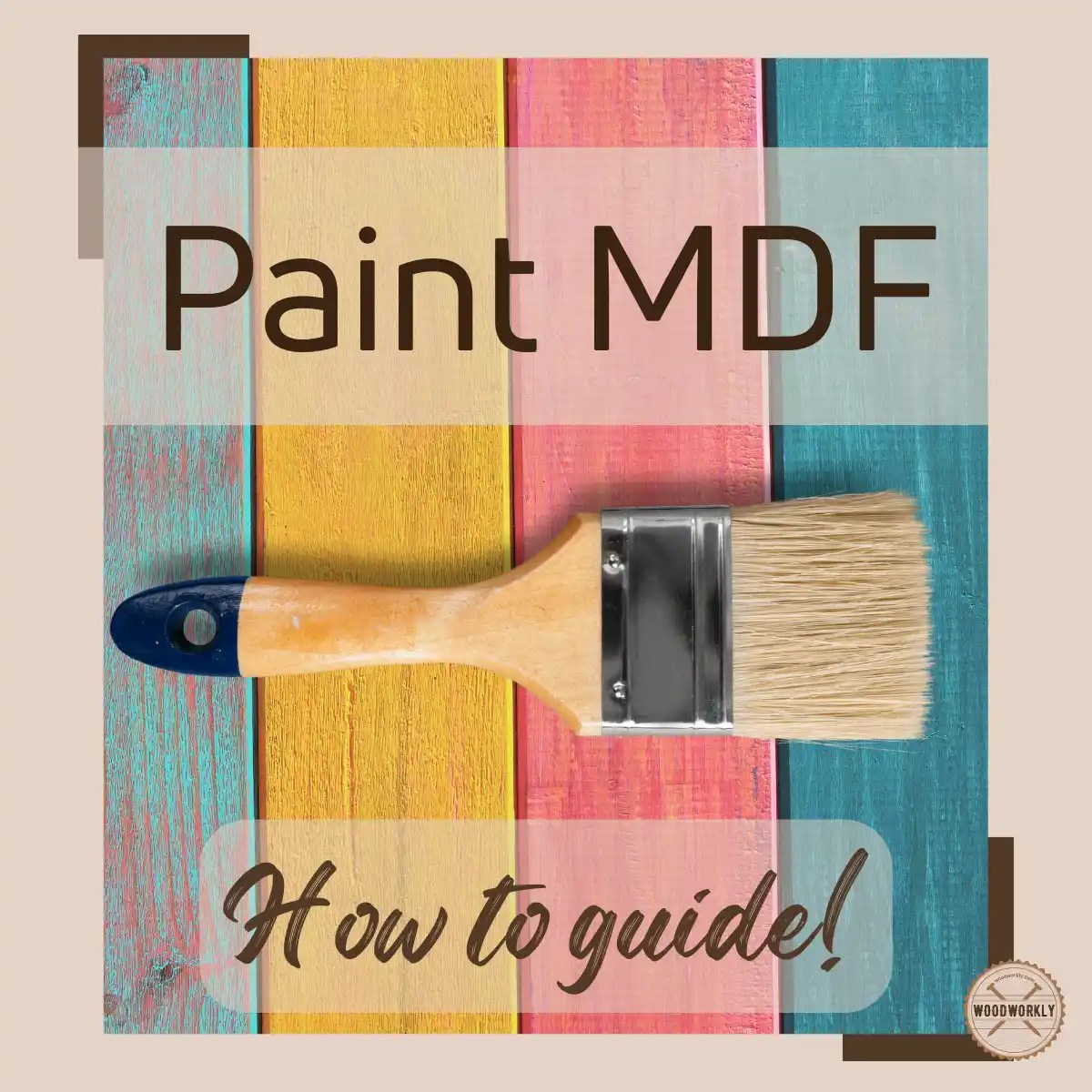 Can You Paint On MDF? 7 Step Quick and EASY Guide!