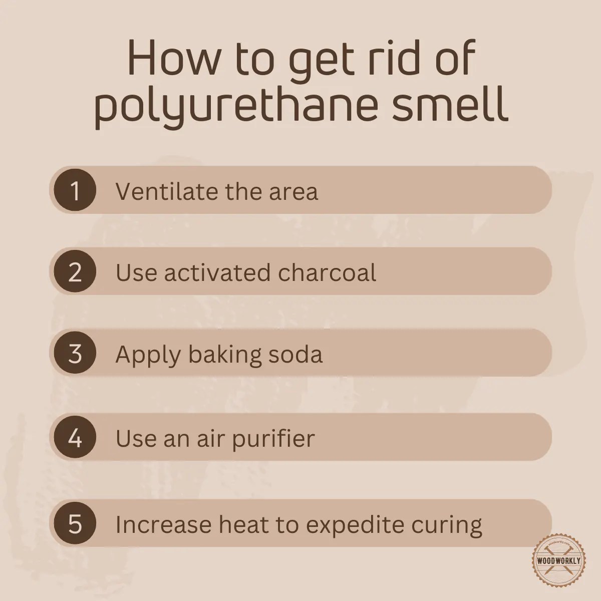 How to Get Rid of Polyurethane Smell? (12 EASY Ways!)