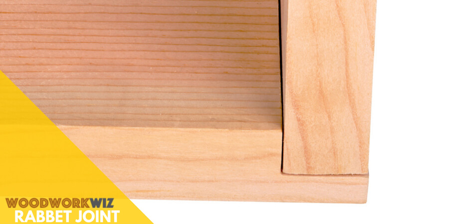 What Is Rabbet Joint? - WoodworkWiz.Com