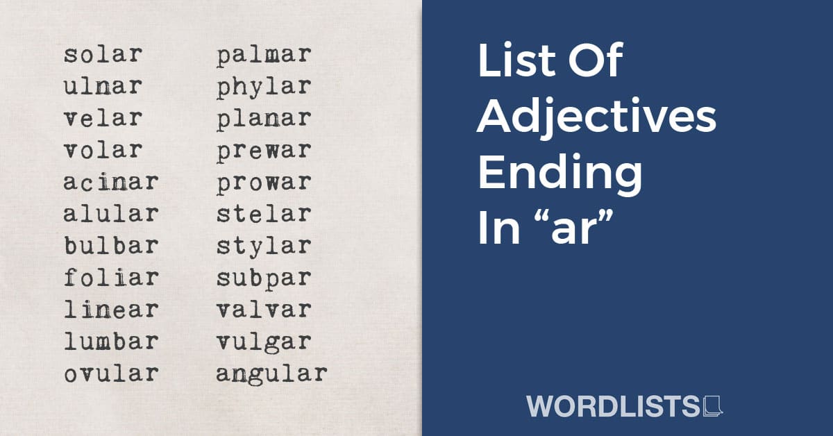 List Of Adjectives Ending In "ar"