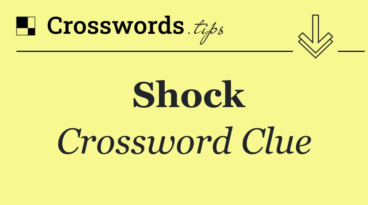 Shock Crossword Clue Answer October 27 2024