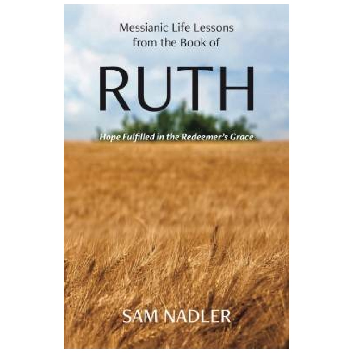 (PDF) Messianic Life Lessons from the Book of Ruth Word Of Messiah