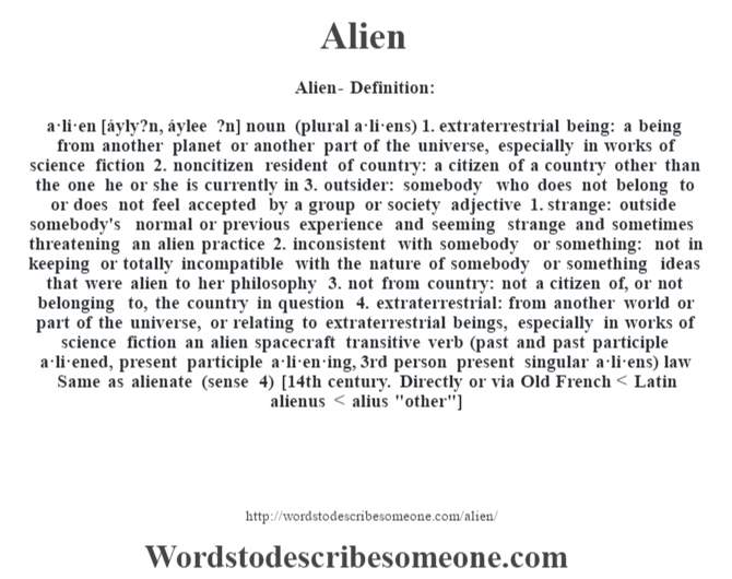 Alien definition Alien meaning words to describe someone