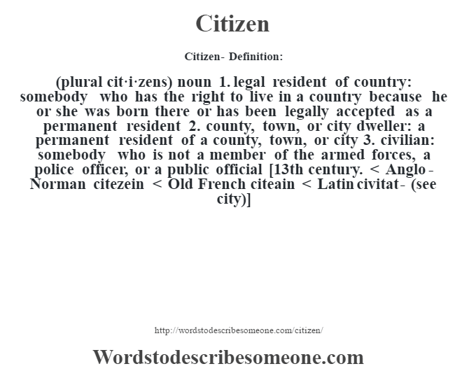 Citizen definition Citizen meaning words to describe someone