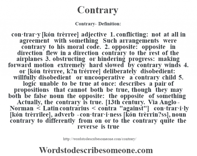 Contrary definition Contrary meaning words to describe someone