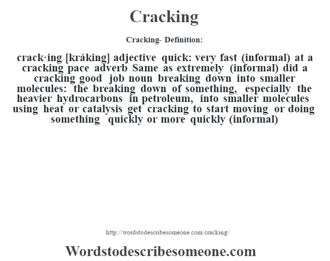 Cracking definition Cracking meaning words to describe someone