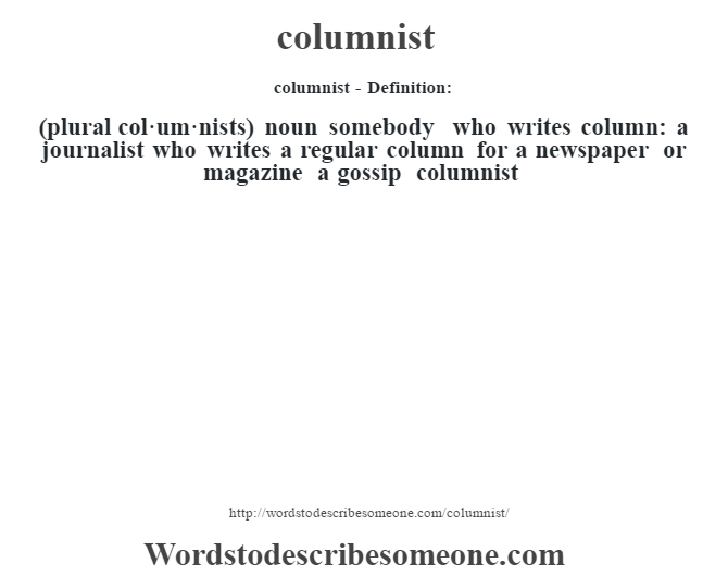 columnist definition columnist meaning words to describe someone