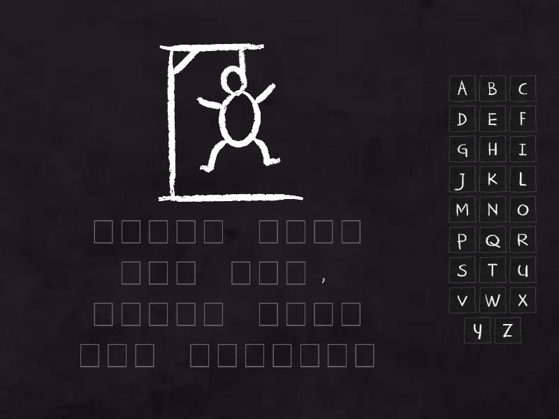 WHAT DOES IT MEAN? Hangman