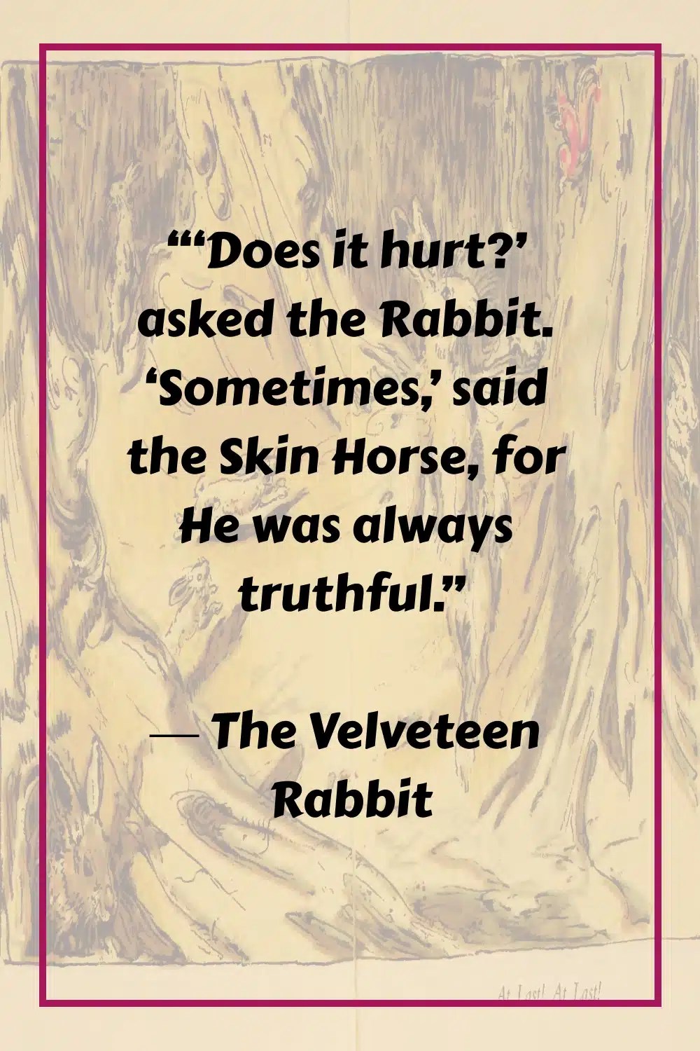 51 Deep "The Velveteen Rabbit" Quotes That Strike Hearts