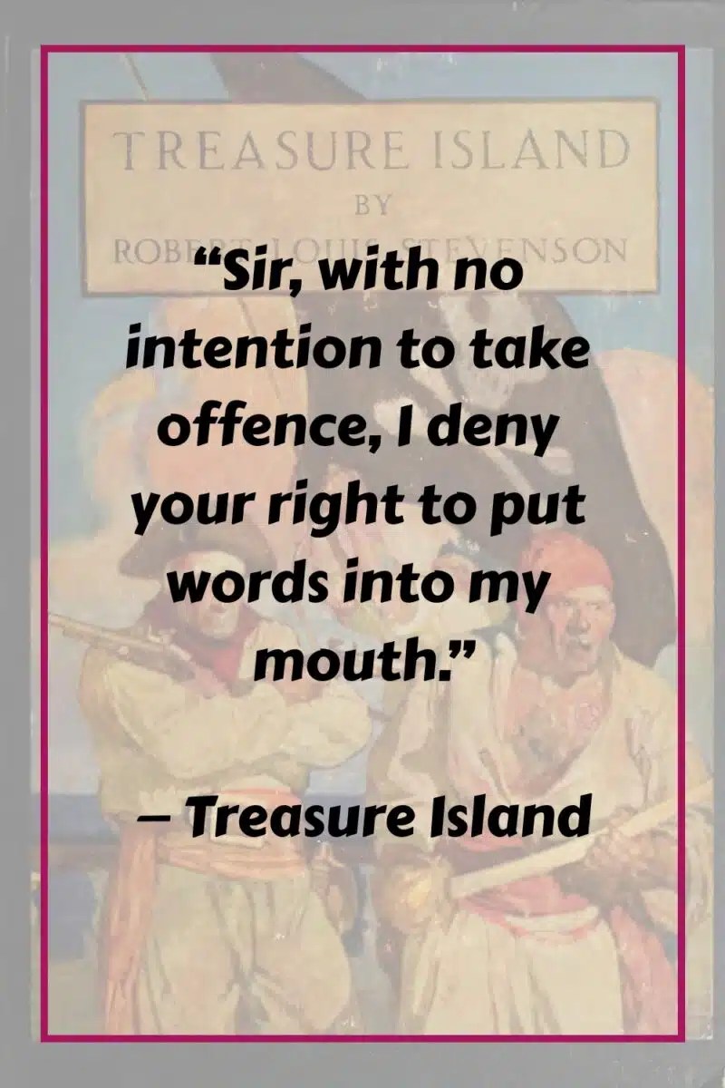 37 Top "Treasure Island" Quotes You Will Treasure Forever