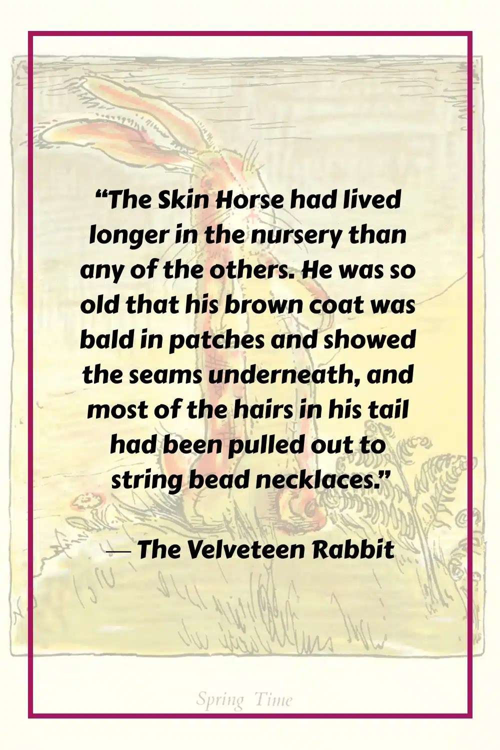 51 Deep "The Velveteen Rabbit" Quotes That Strike Hearts
