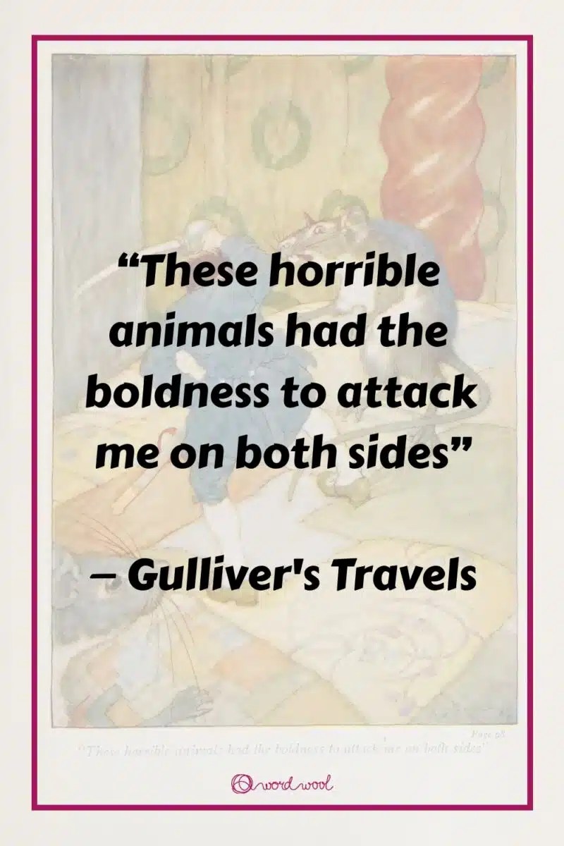 27 Top "Gulliver's Travels" Quotes That Strike a Nerve