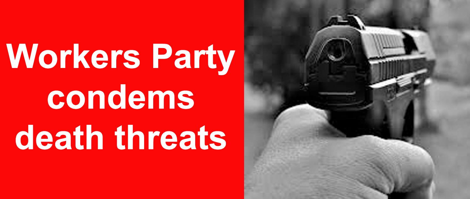 deaththreats Workers Party Northern Ireland
