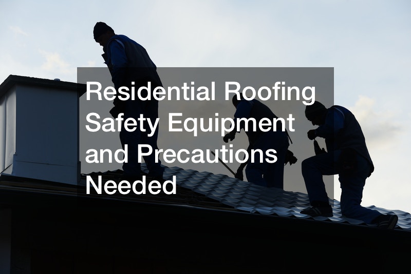 Residential Roofing Safety Equipment and Precautions Needed Work Flow