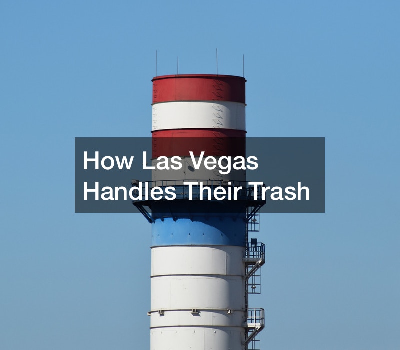 How Las Vegas Handles Their Trash Work Flow Management