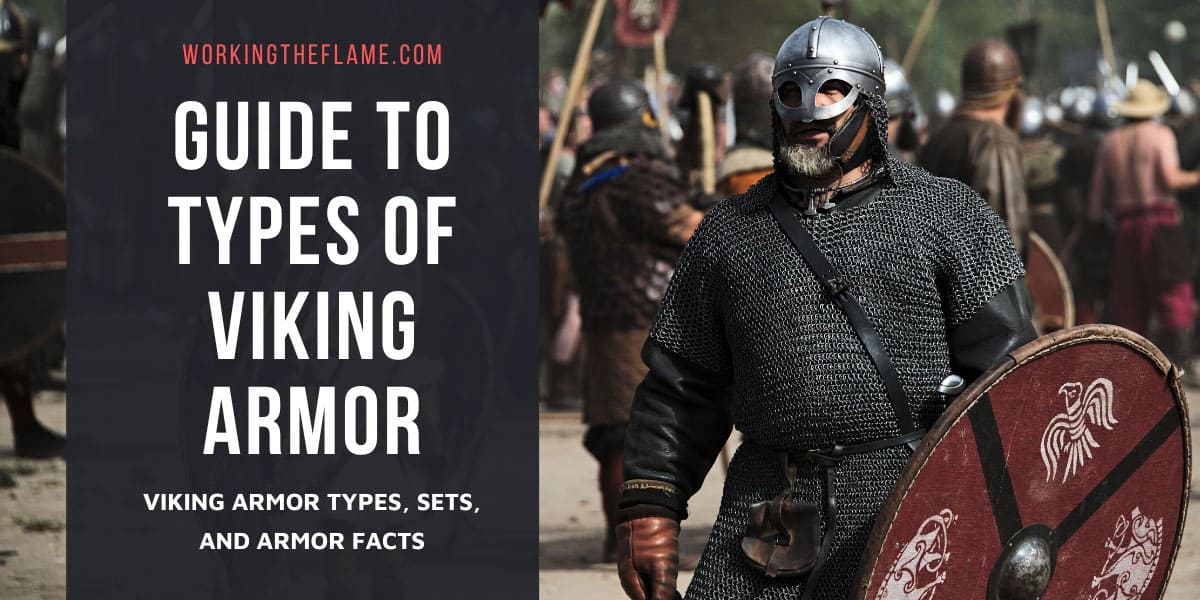 Types of Viking Armor [Myths Debunked] Working the Flame