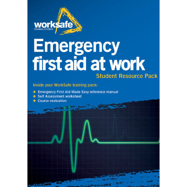 Emergency First Aid at Work Student Training Pack WorkSafe Training