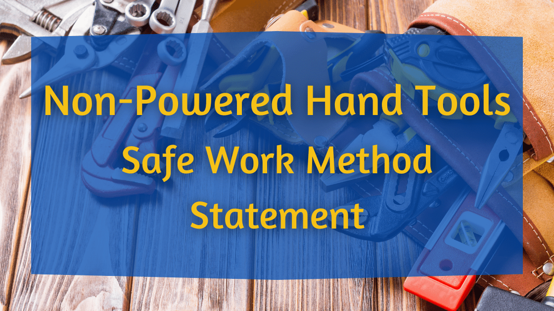 NonPowered Hand Tools SWMS Work Safety QLD