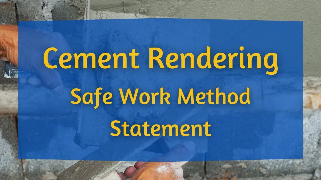 Cement Rendering SWMS Work Safety QLD