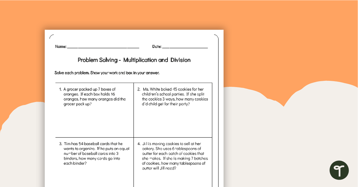Problem Solving - Multiplication and Division Worksheet | Teach