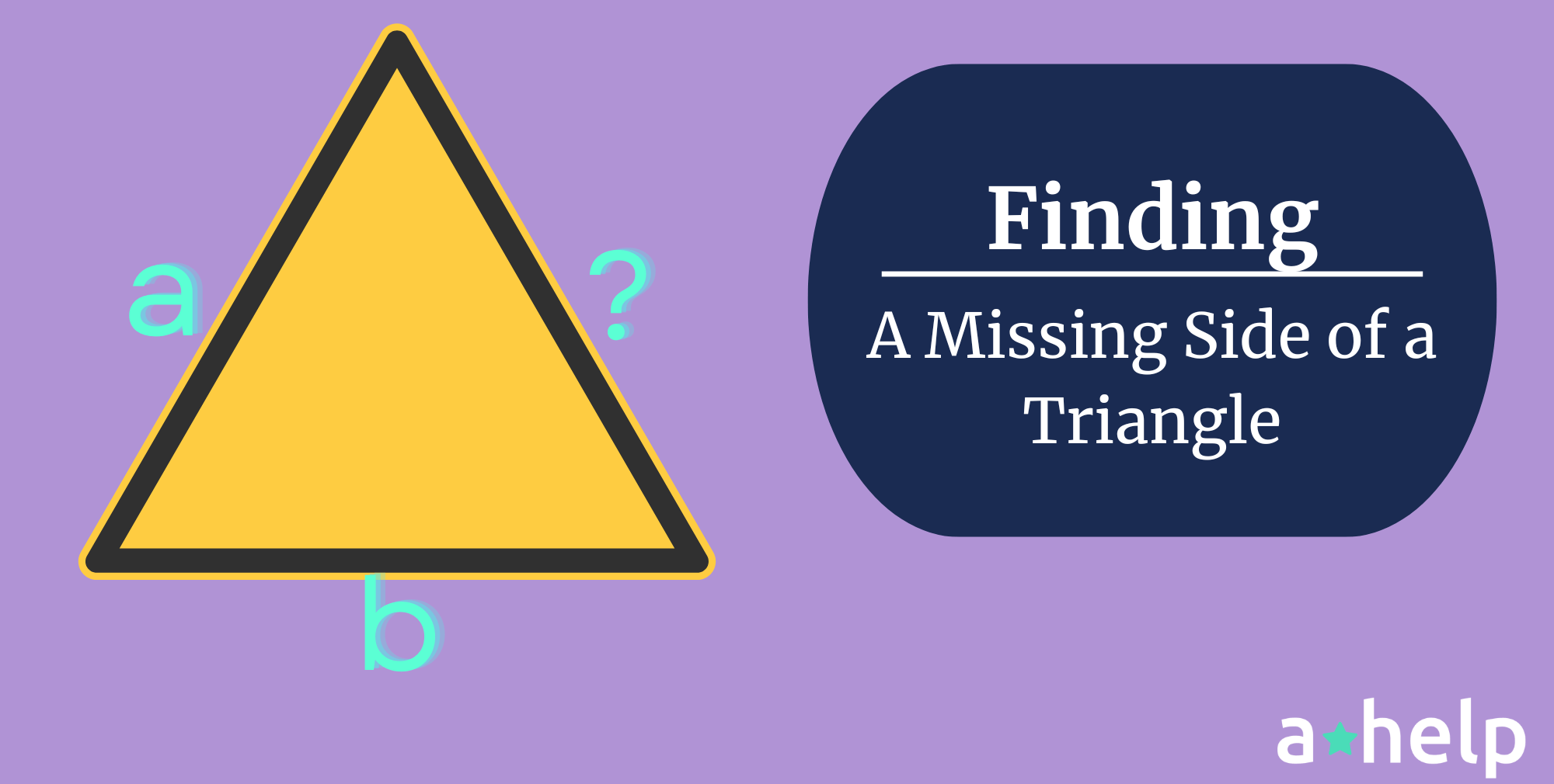 How to Find the Missing Side Length of a Triangle: Explained