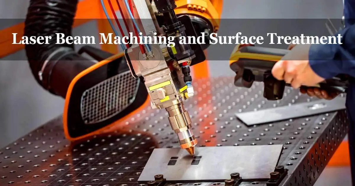 Laser Beam Machining and Surface Treatment Insider