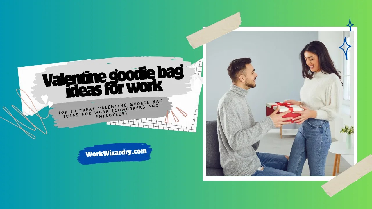 Top 10 Treat Valentine Goodie Bag Ideas For Work (Coworkers And