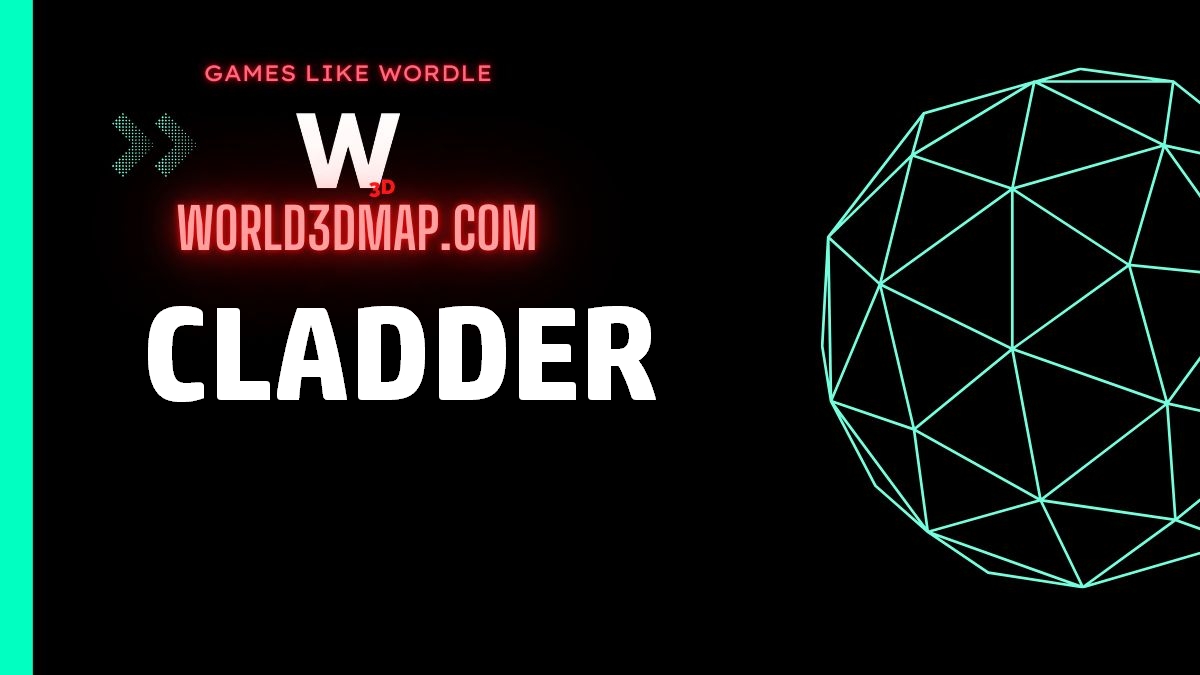 CLADDER  ️ Word Daily Game