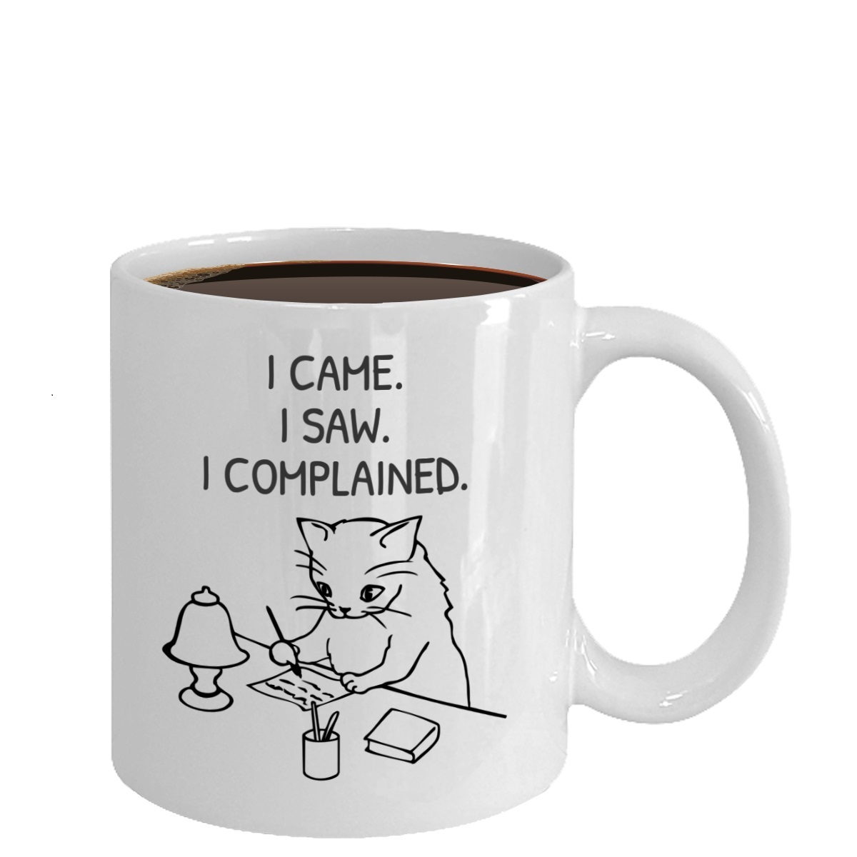 Funny Cat Coffee Mug I Came. I Saw. I Complained. World Cat Comedy