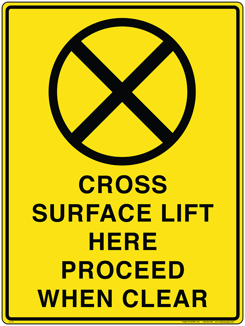 Lift Sign, Cross Surface Lift Here, Yellow, 18" x 24" World Cup Supply
