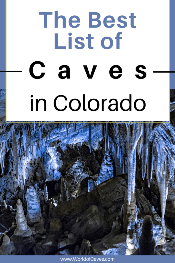 The Best List of Caves in Colorado World of Caves