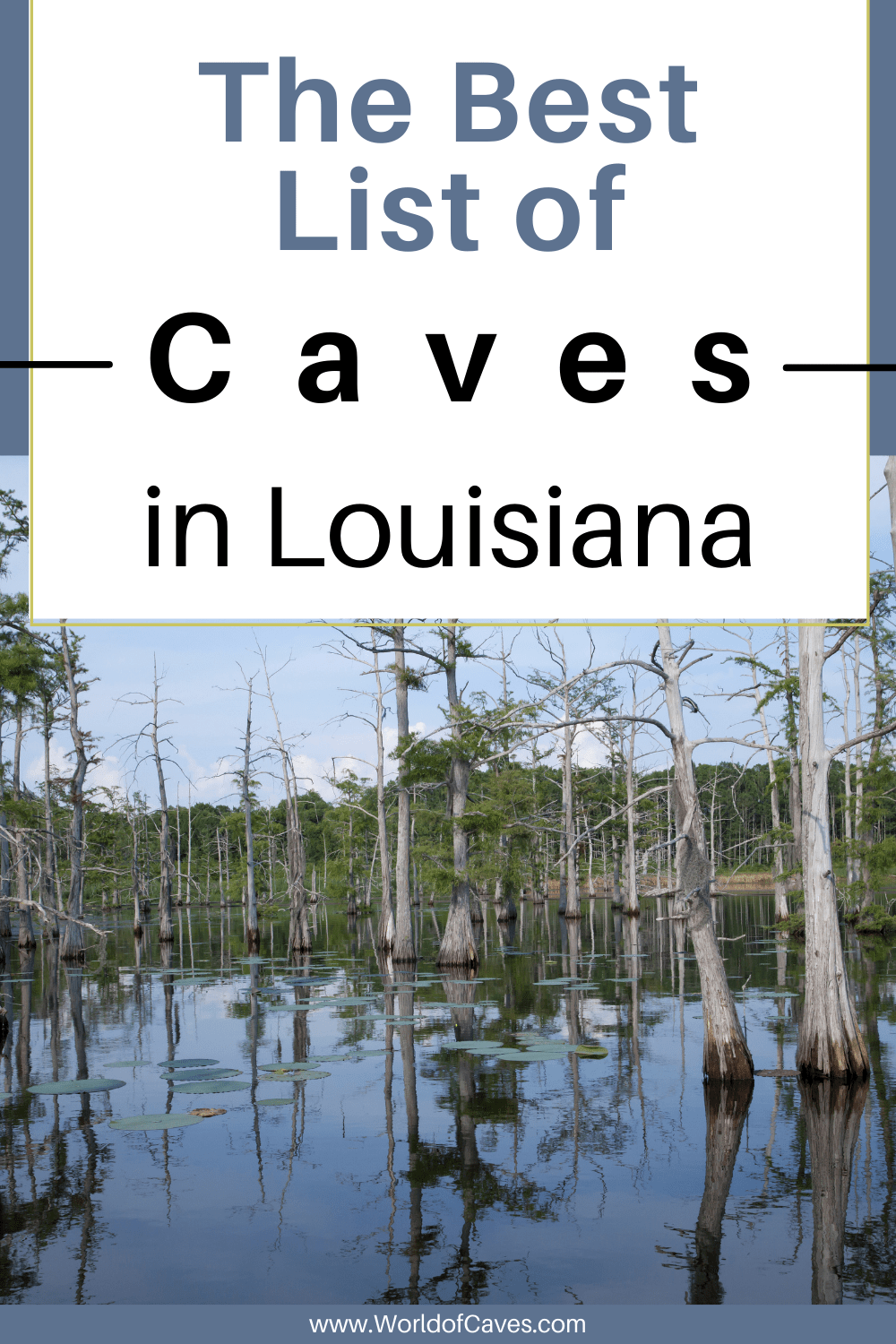 The Best List of Caves in Louisiana World of Caves