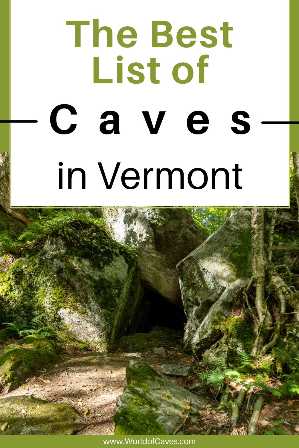 The Best List of Caves in Vermont World of Caves