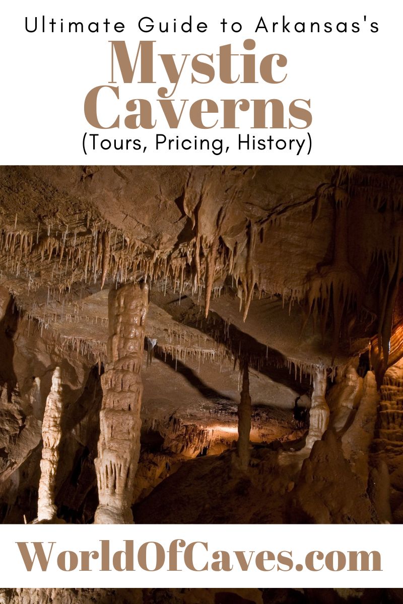 Ultimate Guide to Mystic Caverns, Arkansas (Tours, Pricing, History, Map) World of Caves