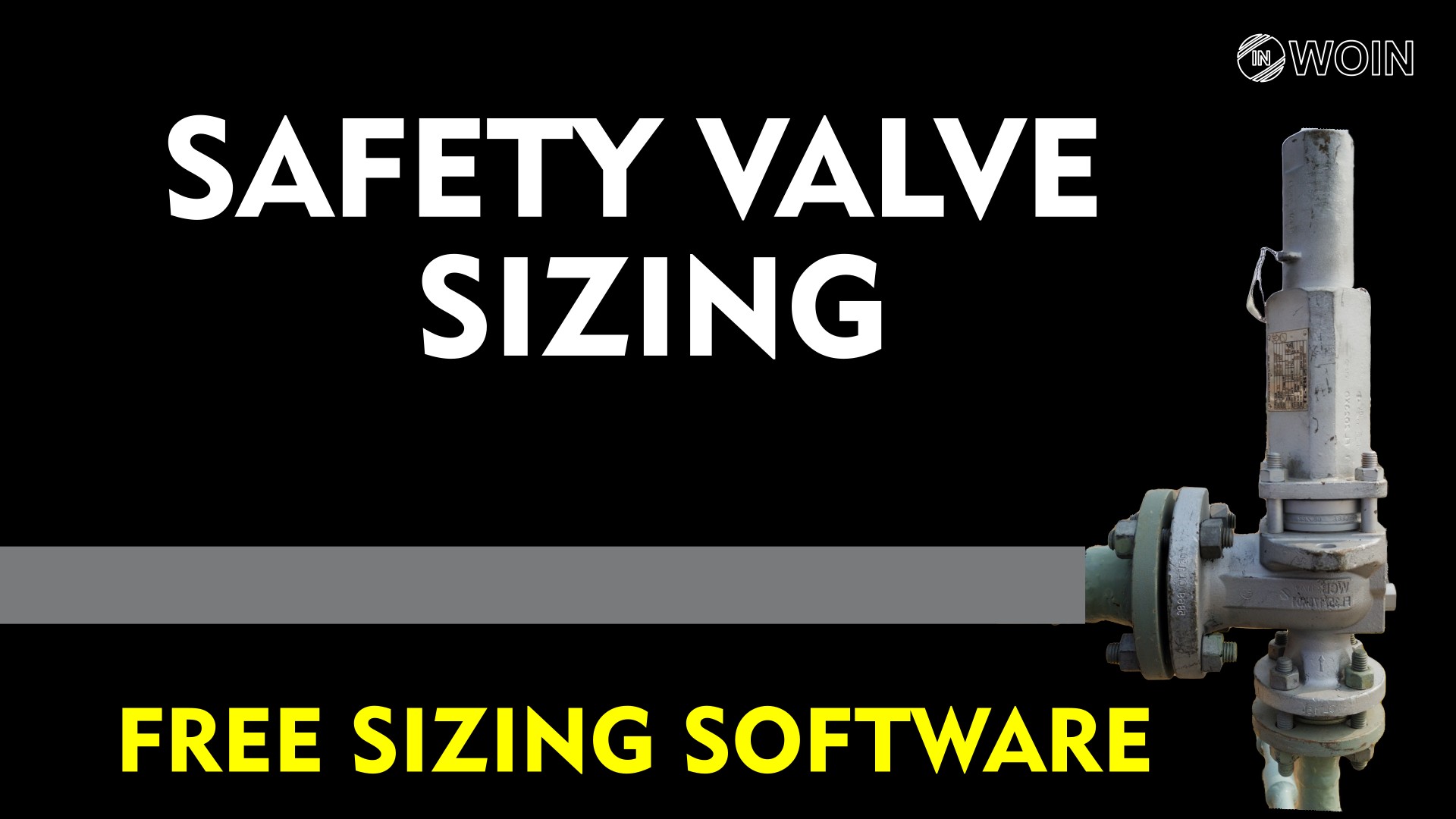 Free sizing software for Safety valves WOIN