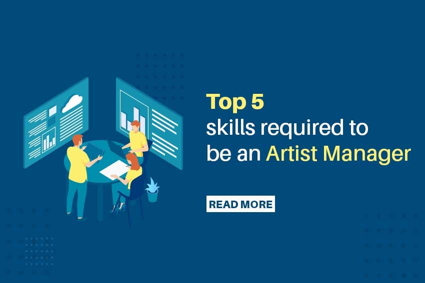 Top 5 skills required to be an Artist Manager KRI
