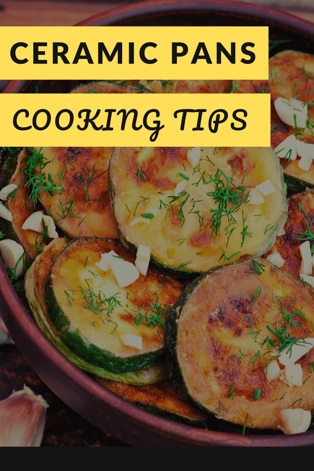 How to Cook With Ceramic Pans? 11 Best Practices to Follow! World of Pans
