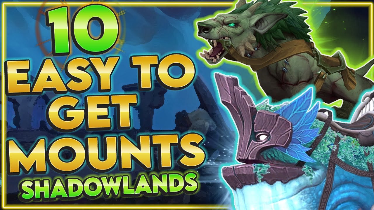 10 Easy to get Mounts in WoW Shadowlands MGN World of Warcraft