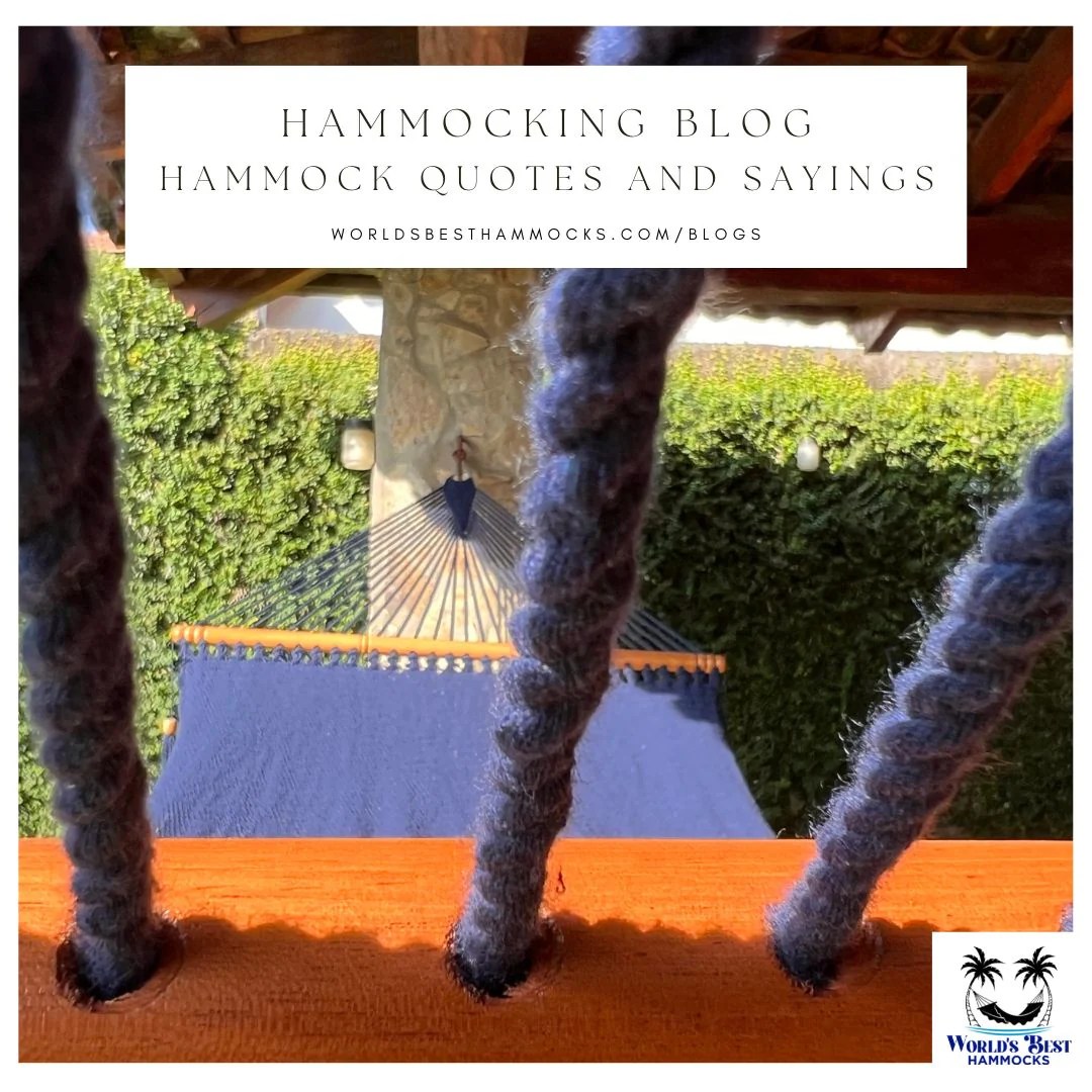 10 Relaxing Hammock Quotes and Sayings World's Best Hammocks The
