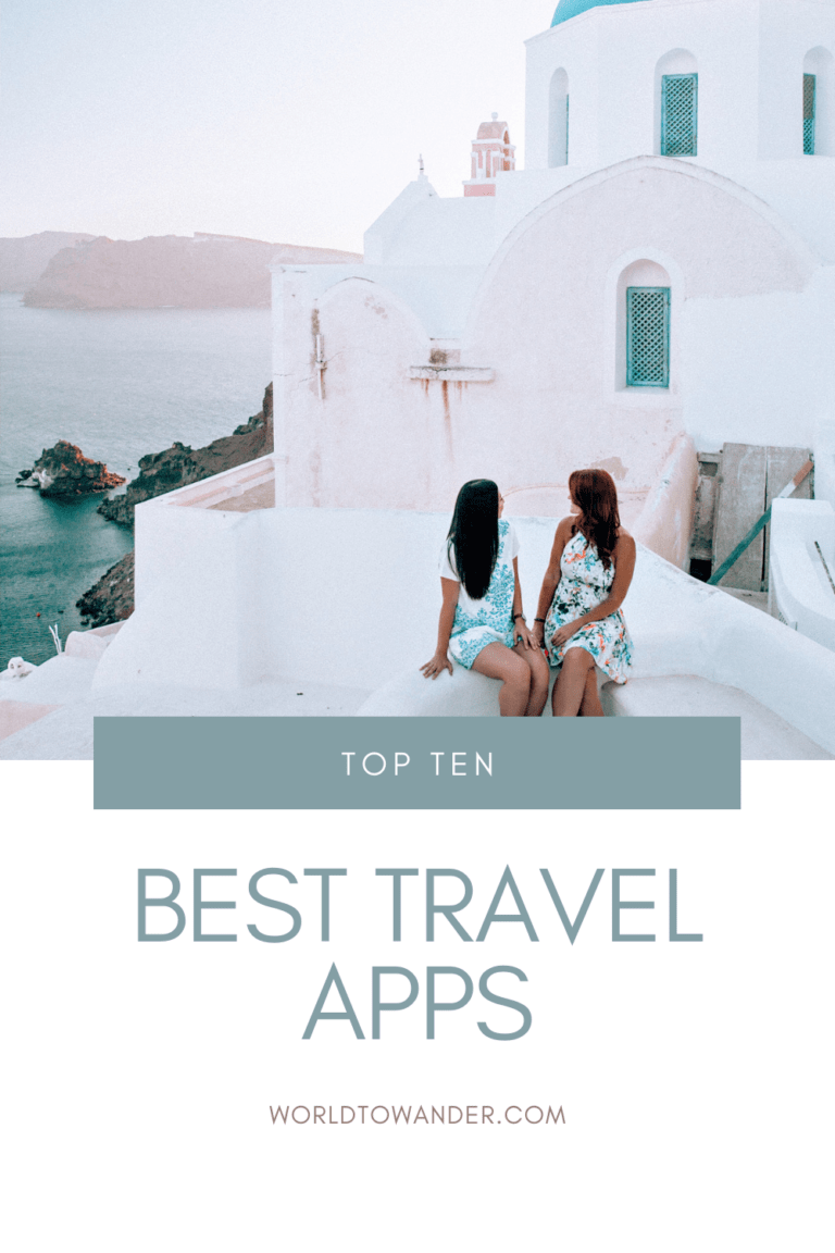 Top Ten Best Travel Apps World to Wander