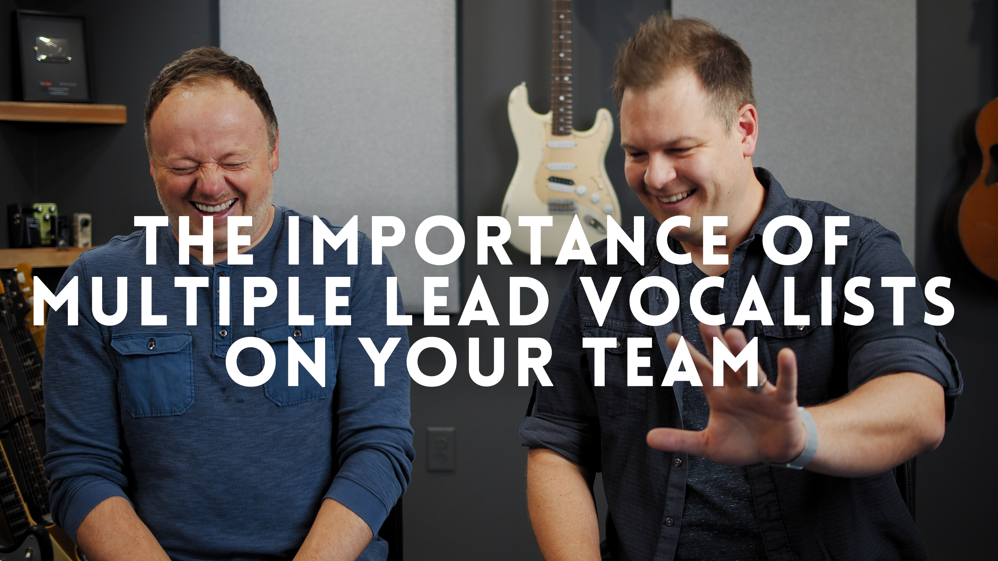 Why you should have multiple lead vocalists on your worship team