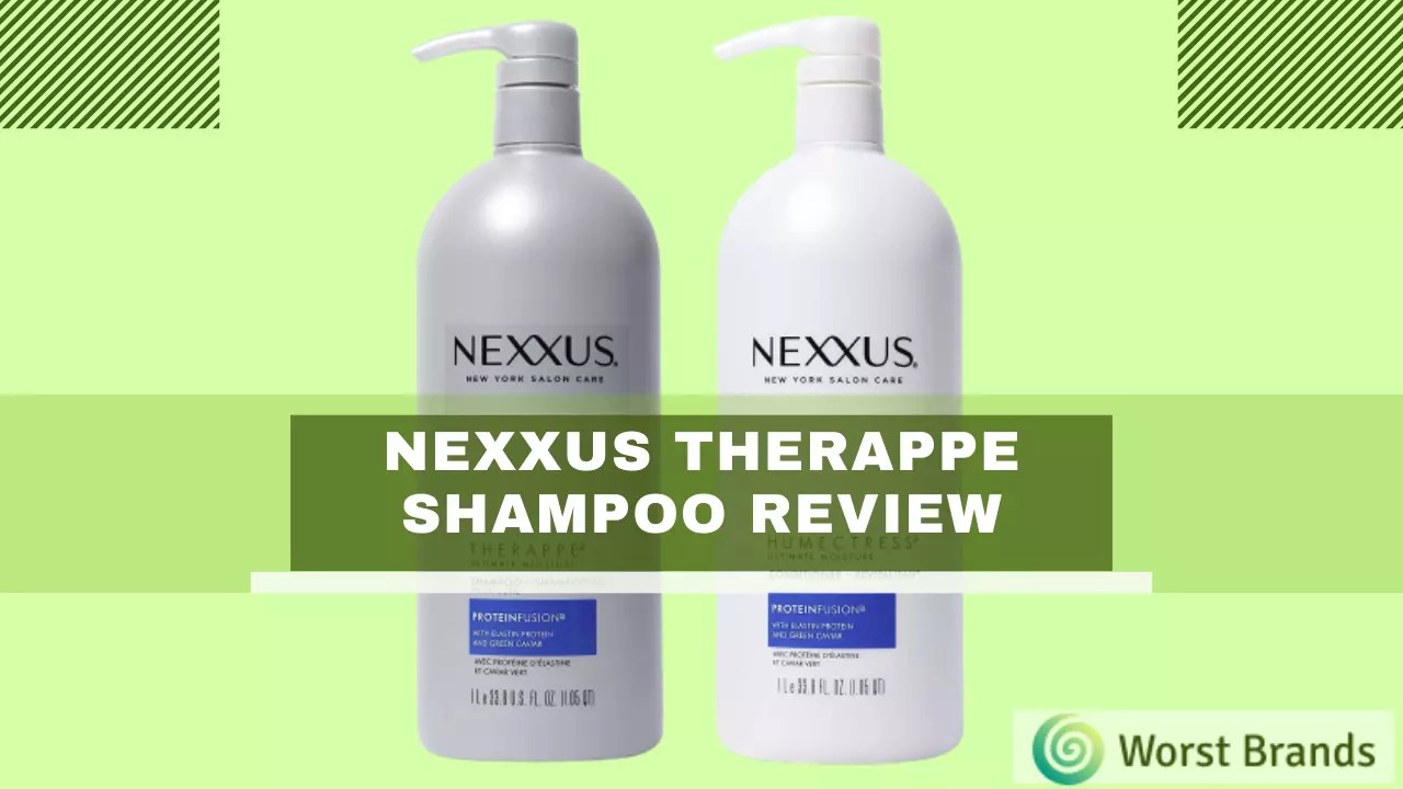 NEXXUS Therappe Shampoo Review [Is It Good?] Worst Brands