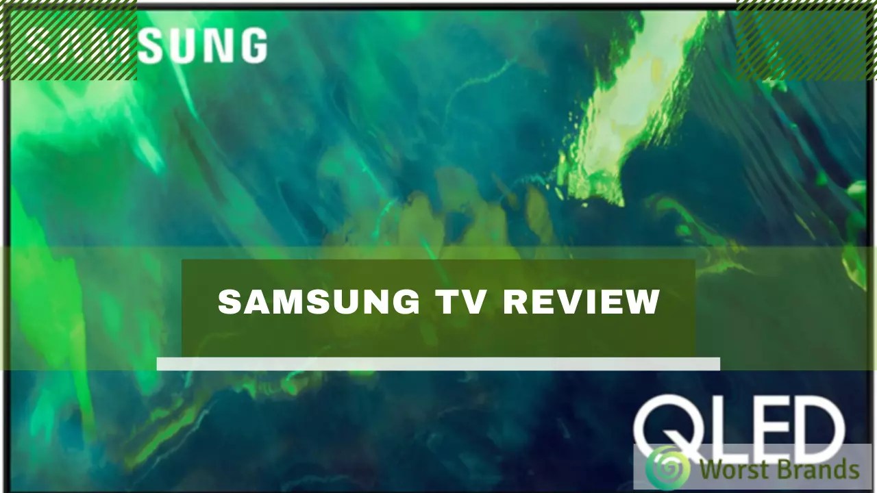 Top 5 Samsung TV Review 2024 [Tested Results] Worst Brands