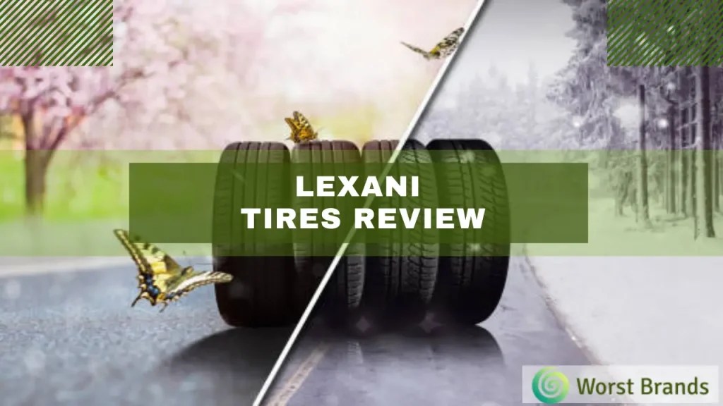 Lexani Tires Review 2024 [Good or Disappointing!] Worst Brands