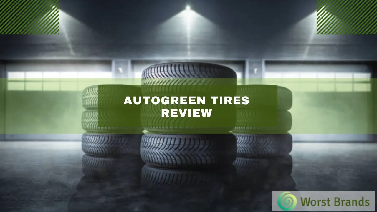 Autogreen Tires Review 2023 Strengths & Weaknesses Worst Brands