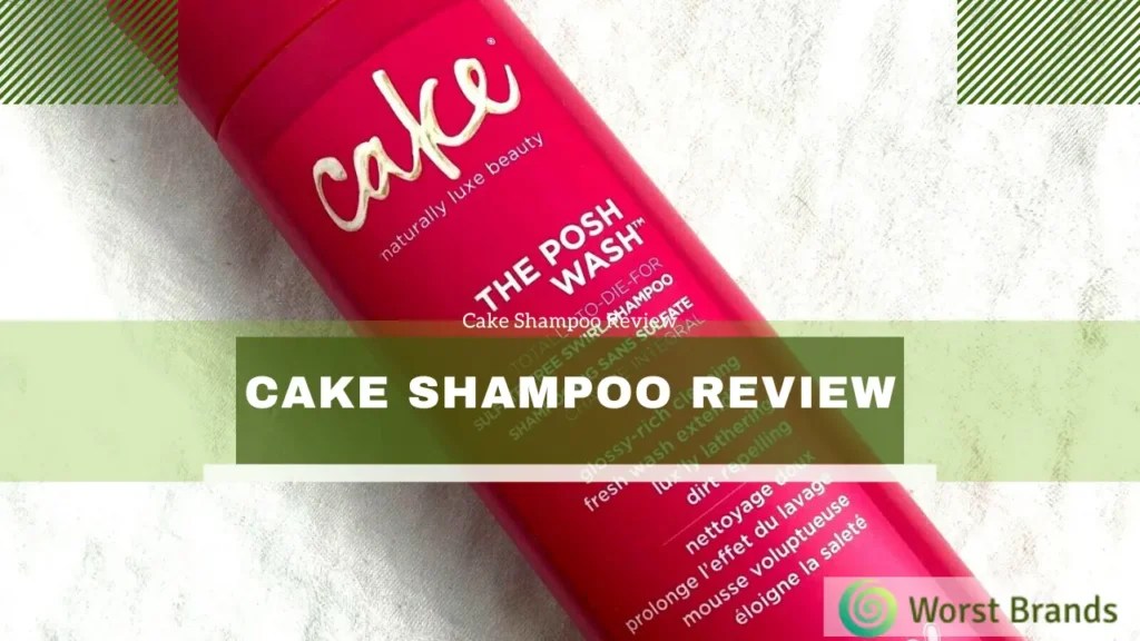 Cake Shampoo Review 2024 Should You Try? Worst Brands