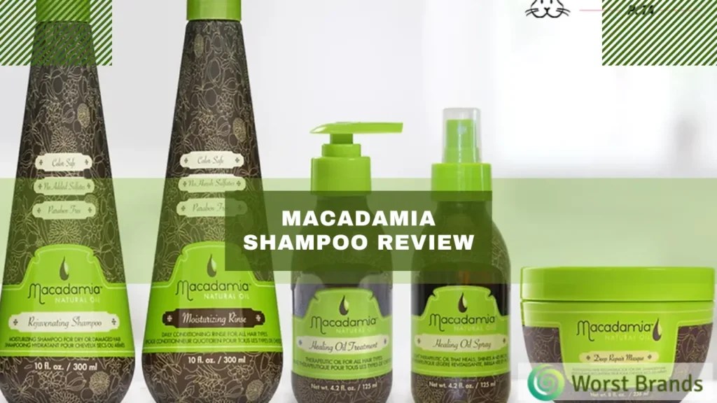 Macadamia Shampoo Review 2023 Is It Really Good? Worst Brands