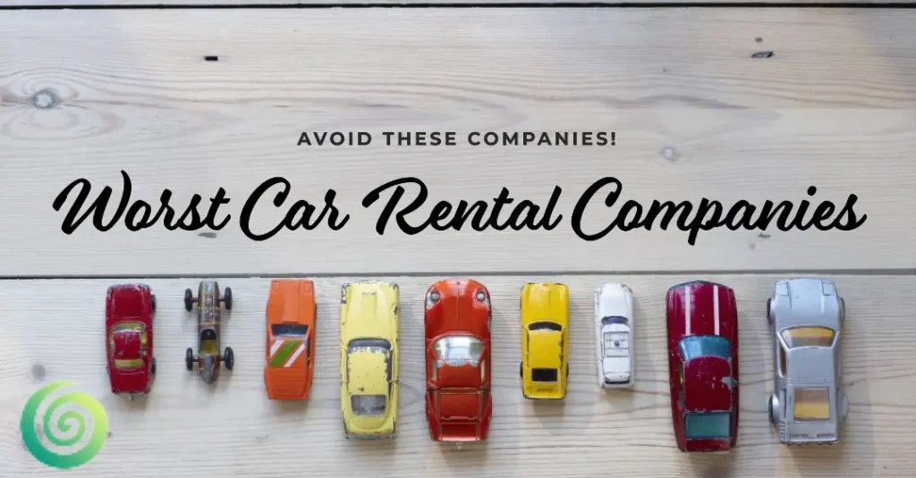 List of 5 Worst Car Rental Companies To Avoid Worst Brands